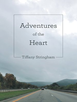cover image of Adventures of the Heart